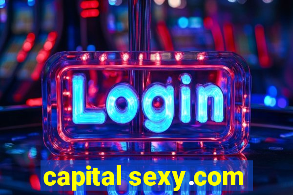 capital sexy.com